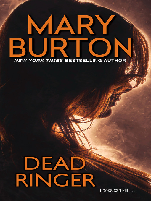 Title details for Dead Ringer by Mary Burton - Available